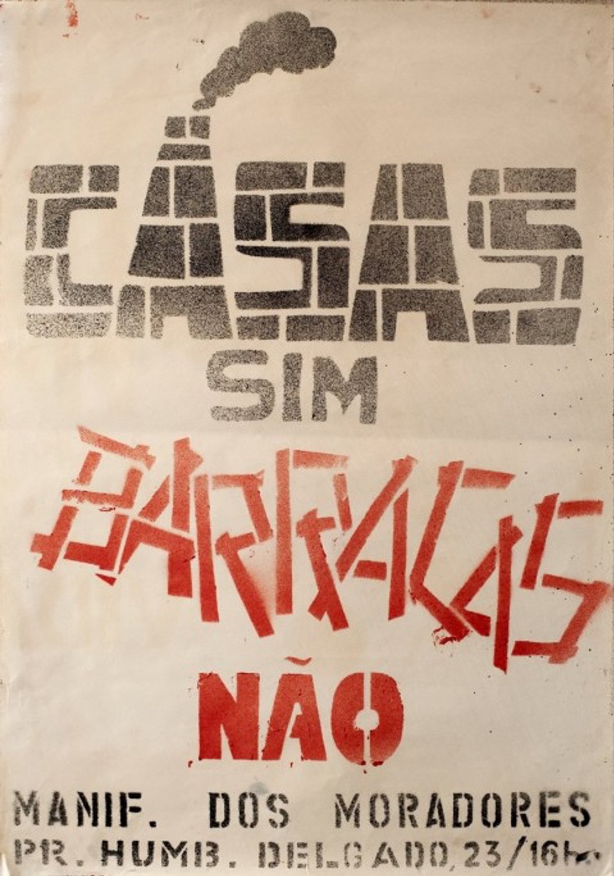 Poster announcing the protests against the dismantling of SAAL in 1976. Source: Archive of Centro de Documen-tação 25 de Abril (Collection A. Alves Costa) – University of Coimbra