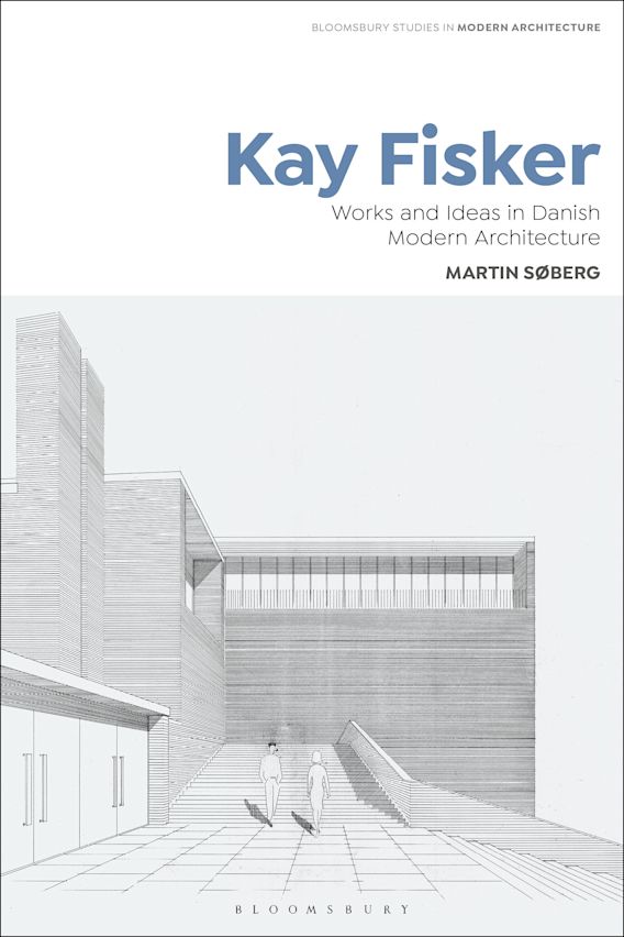 cover Tom Avermaete, Janina Gosseye, series editors) Kay Fisker: Works and Ideas in Danish Modern Architecture image002